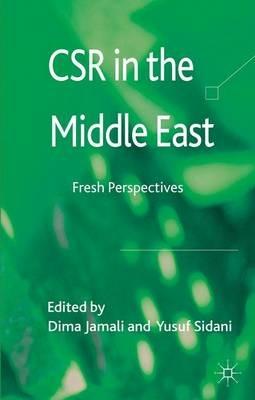 CSR in the Middle East: Fresh Perspectives - Yusuf Sidani - cover