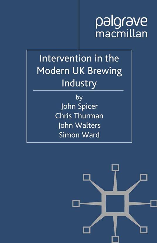 Intervention in the Modern UK Brewing Industry