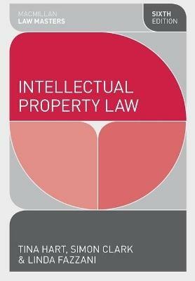 Intellectual Property Law - Tina Hart,Simon Clark,Linda Fazzani - cover
