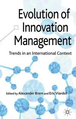 Evolution of Innovation Management: Trends in an International Context - cover