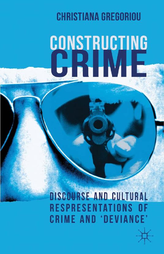 Constructing Crime
