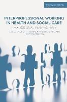 Interprofessional Working in Health and Social Care: Professional Perspectives - Judith Thomas,Katherine Pollard,Derek Sellman - cover
