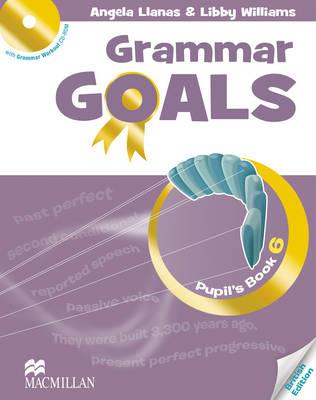 Grammar Goals Level 6 Pupil's Book Pack - Libby Williams,Angela Llanas,Shona Evans - cover