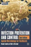 Infection Prevention and Control: Applied Microbiology for Healthcare