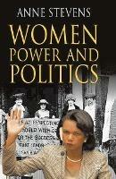 Women, Power and Politics - Anne Stevens - cover