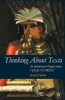Thinking About Texts: An Introduction to English Studies - Chris Hopkins - cover