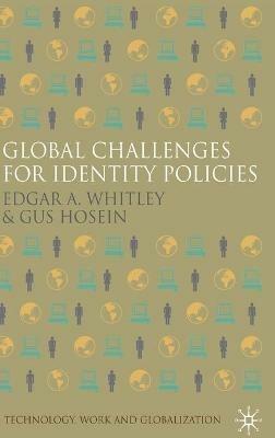 Global Challenges for Identity Policies - E. Whitley,G. Hosein - cover