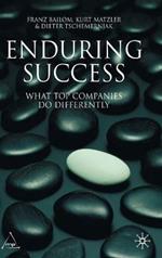 Enduring Success: What Top Companies Do Differently