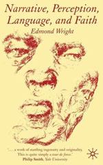 Narrative, Perception, Language and Faith