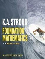Foundation Mathematics - K. A. Stroud,Dexter J. Booth - cover