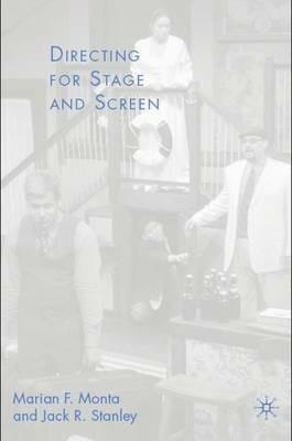 Directing for Stage and Screen - J. Stanley,M. Monta - cover