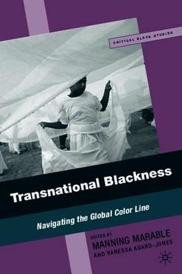 Transnational Blackness: Navigating the Global Color Line - cover