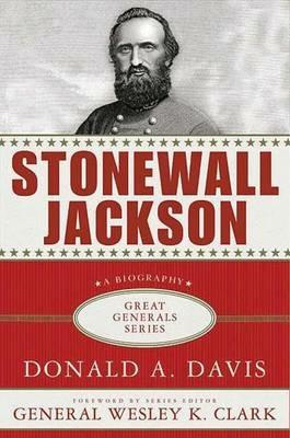 Stonewall Jackson - Donald A. Davis - cover