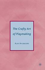 The Crafty Art of Playmaking