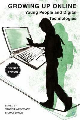 Growing Up Online: Young People and Digital Technologies - cover