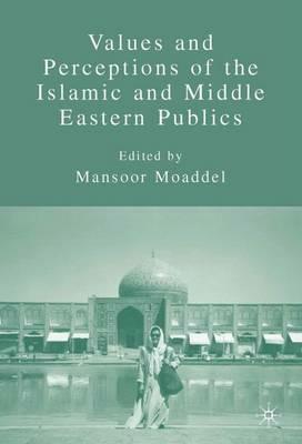 Values and Perceptions of the Islamic and Middle Eastern Publics - cover