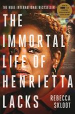 The Immortal Life of Henrietta Lacks