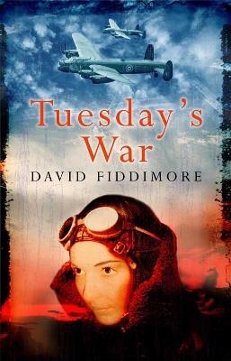 Tuesday's War - David Fiddimore - cover