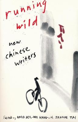 Running Wild: New Chinese Writers - cover