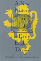 A New History of Early English Drama - cover
