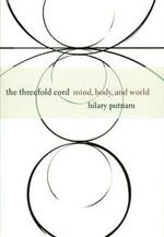 The Threefold Cord: Mind, Body, and World