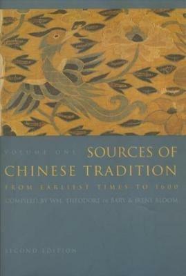 Sources of Chinese Tradition: From Earliest Times to 1600 - cover