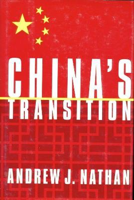 China’s Transition - Andrew J. Nathan - cover