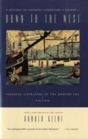Dawn to the West: A History of Japanese Literature: Japanese Literature in the Modern Era: Fiction - Donald Keene - cover