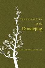 The Philosophy of the Daodejing