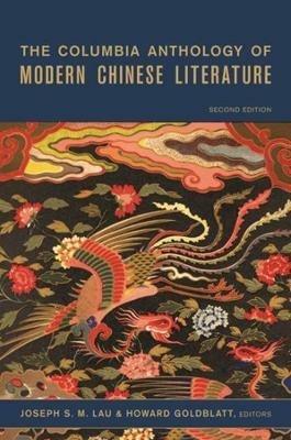The Columbia Anthology of Modern Chinese Literature - cover