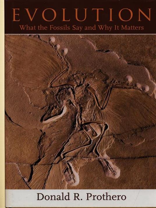 Evolution: What the Fossils Say and Why It Matters - Donald R. Prothero - 5