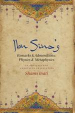 Ibn Sina’s Remarks and Admonitions: Physics and Metaphysics: An Analysis and Annotated Translation