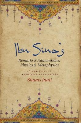 Ibn Sina’s Remarks and Admonitions: Physics and Metaphysics: An Analysis and Annotated Translation - cover