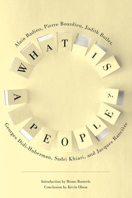 What Is a People? - Alain Badiou,Judith Butler,Georges Didi-Huberman - cover