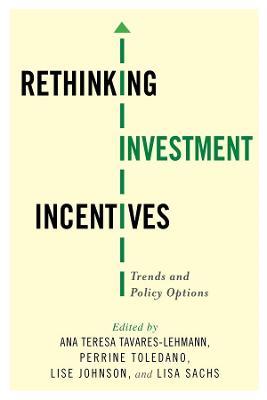 Rethinking Investment Incentives: Trends and Policy Options - cover