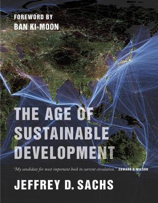 The Age of Sustainable Development - Jeffrey D. Sachs - cover