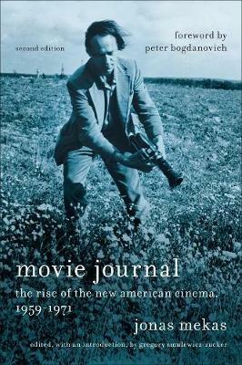 Movie Journal: The Rise of the New American Cinema, 1959-1971 - Jonas Mekas - cover