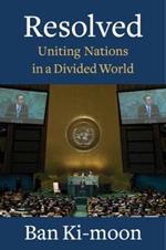 Resolved: Uniting Nations in a Divided World