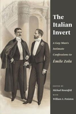 The Italian Invert: A Gay Man's Intimate Confessions to Emile Zola - cover