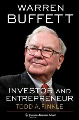 Warren Buffett: Investor and Entrepreneur - Todd A. Finkle - cover