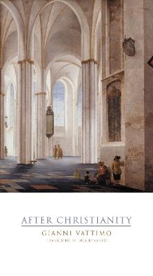 After Christianity - Gianni Vattimo - cover