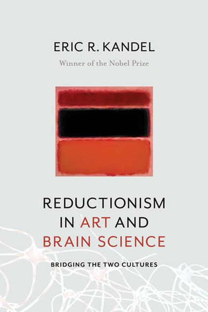 Reductionism in Art and Brain Science