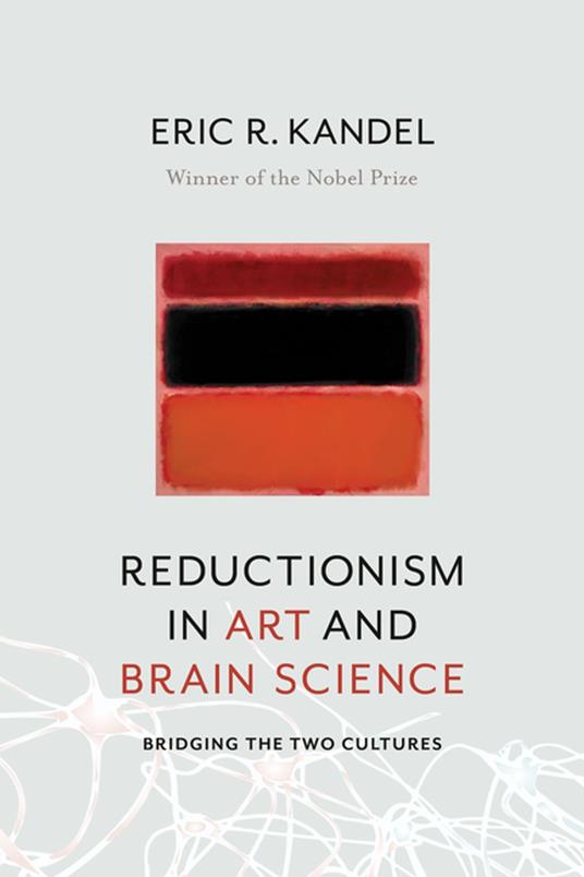 Reductionism in Art and Brain Science