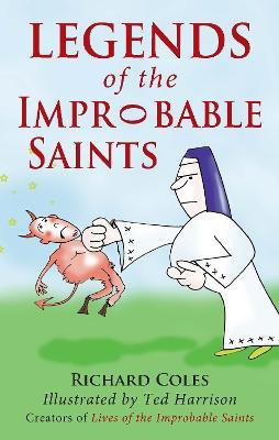 Legends of the Improbable Saints - Richard Coles - cover