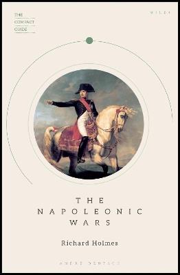 The Napoleonic Wars - Richard Holmes,Richard Holmes - cover