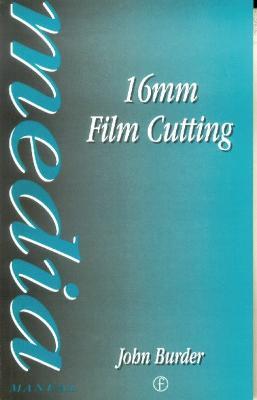 16mm Film Cutting - John Burder - cover