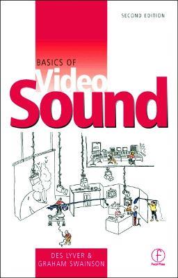 Basics of Video Sound - Des Lyver - cover