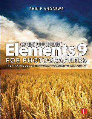 Adobe Photoshop Elements 9 for Photographers - Philip Andrews - cover