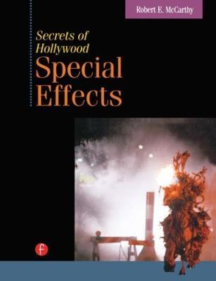 Secrets of Hollywood Special Effects - Robert McCarthy - cover