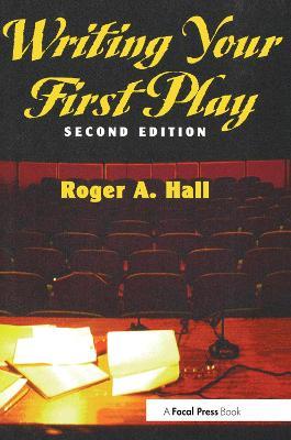 Writing Your First Play - Roger Hall - cover